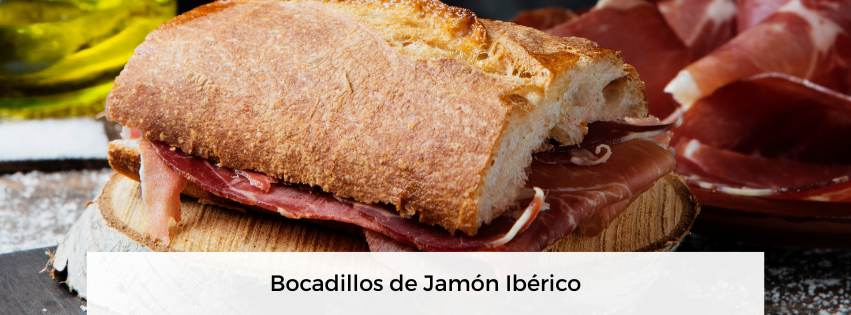 Bocadillos de Jamón Ibérico